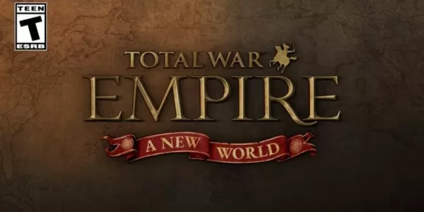 Total War: Empire\'s New World Expansion is out now with a new start date and factions