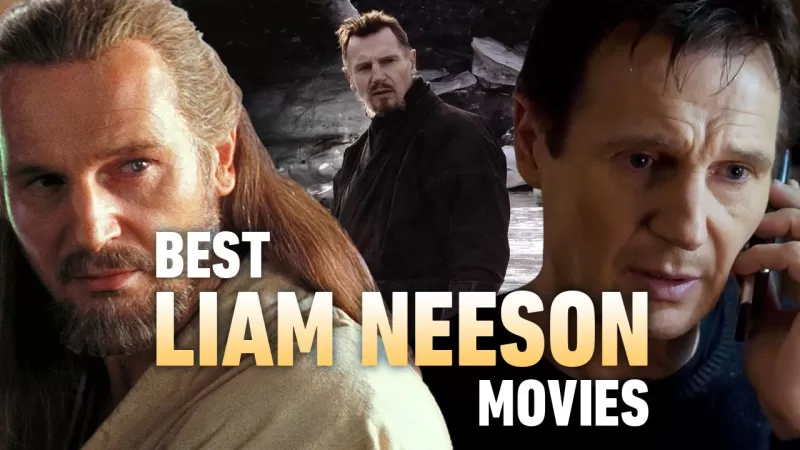 利亞姆·尼森（Liam Neeson）的十大電影