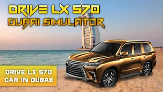 Drive LX 570 Dubai Simulator 스크린샷 0