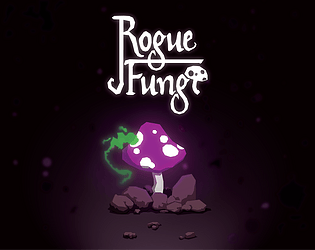 Rogue Fungi DEMO