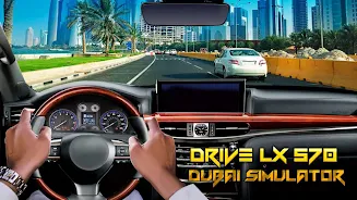 Drive LX 570 Dubai Simulator 스크린샷 2