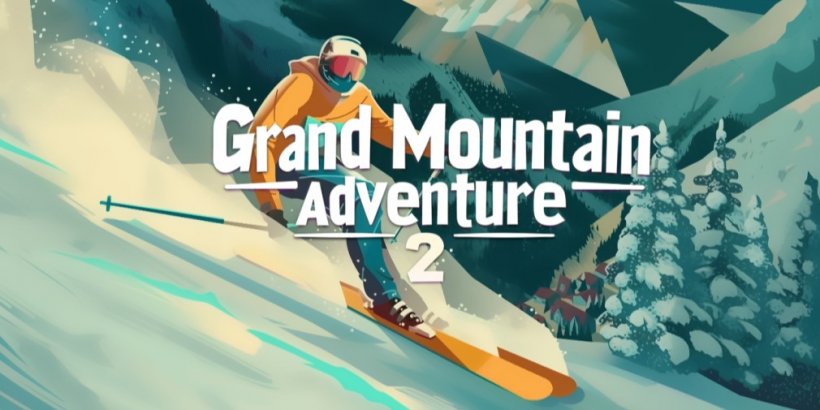 Grand Mountain Adventure 2 возвращает катание на лыжах и сноуборде в начале следующего года на Android и iOS