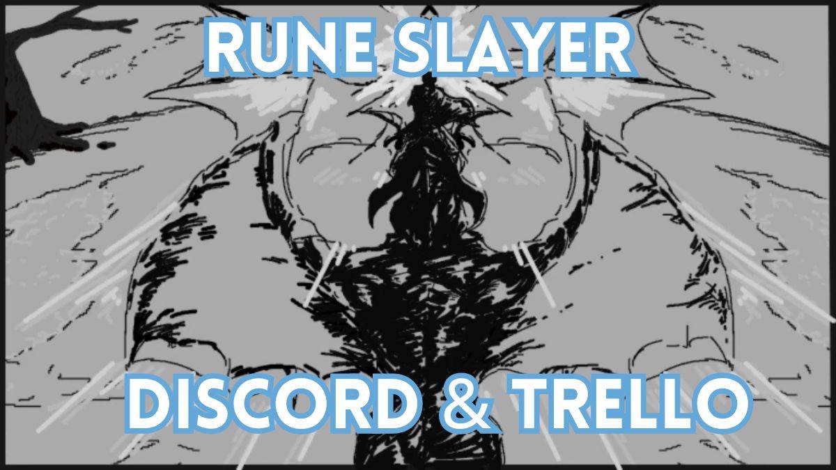 Rune Slayer Trello and Discord